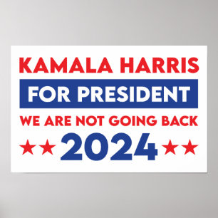 Wir werden Kamala Harris nicht für den Präsidenten Poster
