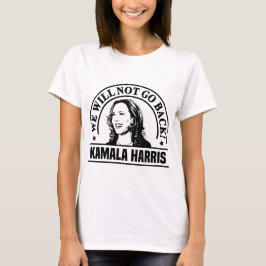 Wir werden Kamala Harris Women's T - Shirt nicht z