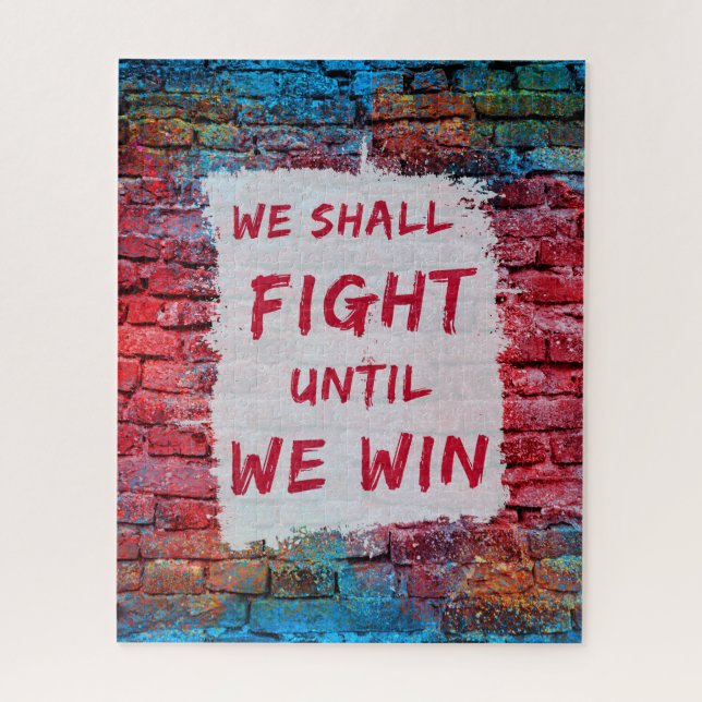 Wir werden kämpfen, bis wir gewinnen! Protestsigna (Vertikal)