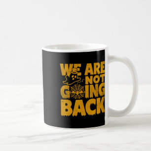 Wir werden nicht CK wählen Kamala Harris Halloween Kaffeetasse