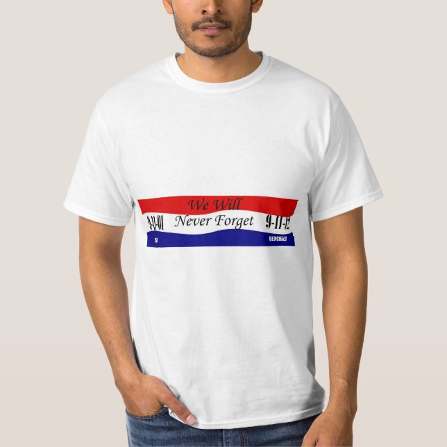 Wir werden nie Hemd vergessen T-Shirt (Vorderseite)
