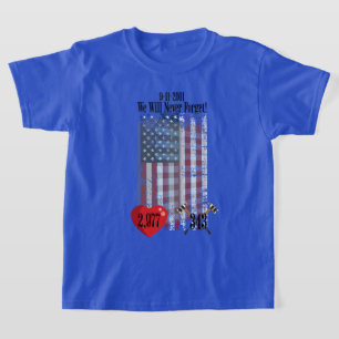 "Wir werden nie vergessen! 11.9.2001" T - Shirt de