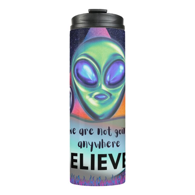 Wir werden nirgendwo glauben thermosbecher (Vorderseite)