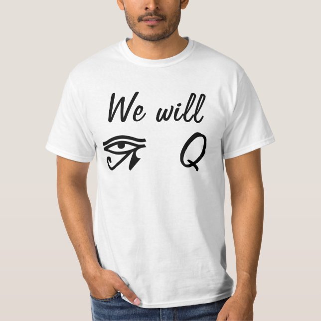 Wir werden Ra-q T-Shirt (Vorderseite)