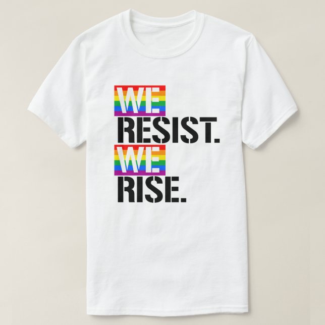 Wir widersetzen uns dem Aufstieg T-Shirt (Design vorne)