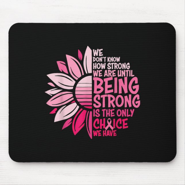 Wir wissen nicht, wie stark wir sind, bis wir star mousepad (Vorne)