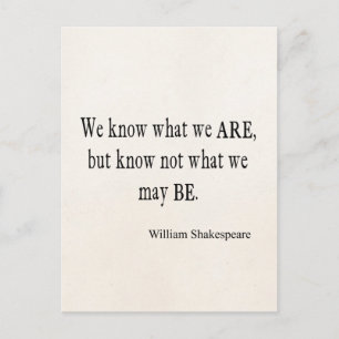 Wir wissen, was wir nicht sind, kann Shakespeare-Z Postkarte