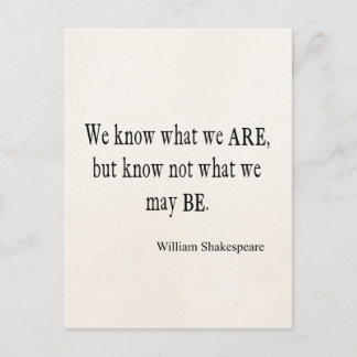 Wir wissen, was wir nicht sind, kann Shakespeare-Z Postkarte