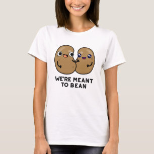 Wir wollen einen Funny Legume Pun besiegen T-Shirt