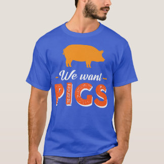 Wir Wollte Schweinepest T-Shirt