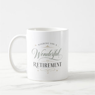 Wir wünschen Ihnen eine wundervolle Rente Kaffeetasse