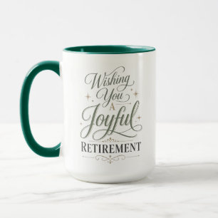Wir wünschen Ihnen einen fröhlichen Ruhestand Pers Tasse