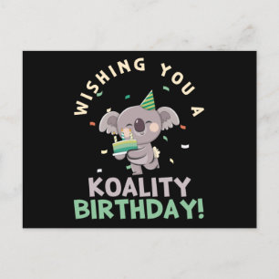 Wir wünschen Ihnen einen Koality-Geburtstag Koala- Postkarte