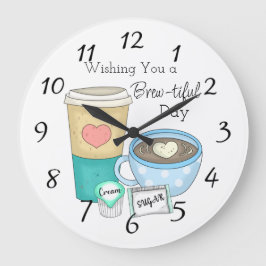 Wir wünschen Ihnen einen schönen Tag | Kaffeepuppe Große Wanduhr