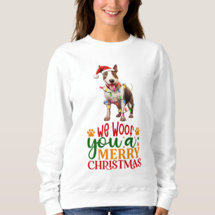Wir würden dir einen frohen Weihnachts-Bull Terrie Sweatshirt