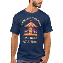 Wirbelnd Durch Ein Fahrgeschäft Auf Einmal T-Shirt