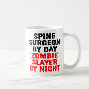 Wirbelsäulenchirurg Zombie Jäger Joke Tasse
