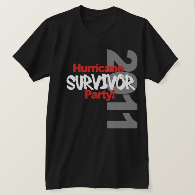 Wirbelsturm Überleben Party 1011 T-Shirt (Design vorne)