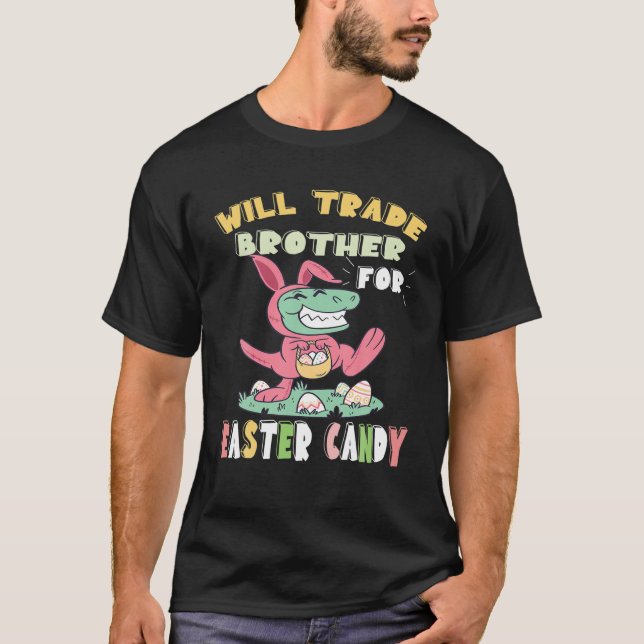 Wird Brother für Ostern Candy Dinosaur Trex T-Shirt (Vorderseite)