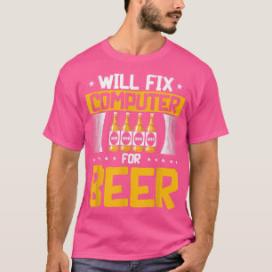 Wird Computer für das Biertech-Unterstützungsprogr T-Shirt