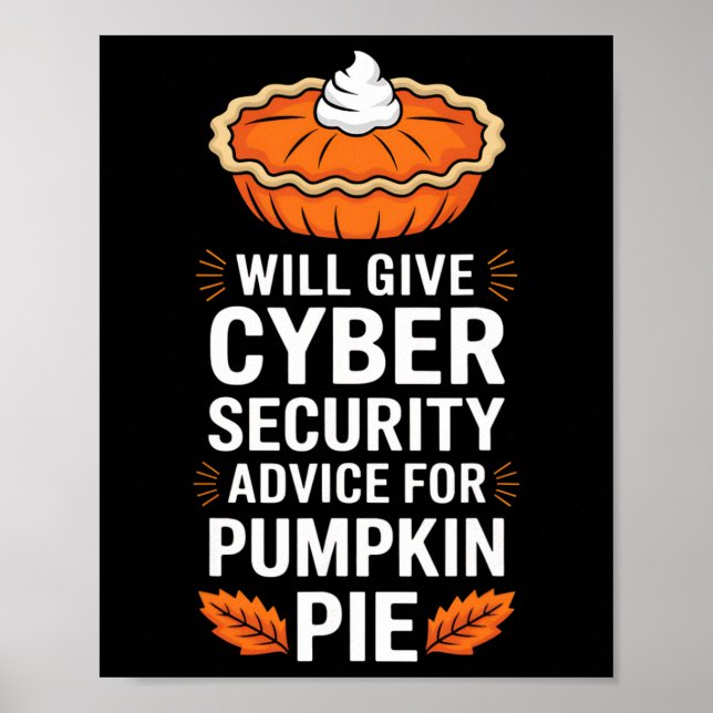 Wird Cybersicherheitsratschläge für Pumpkin Pie Th Poster (Vorne)