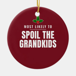 Wird die Enkelkinder am meisten verwöhnen - Weihna Keramik Ornament
