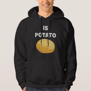 Wird die Kartoffel wie im späten Nachtfernsehen ge Hoodie