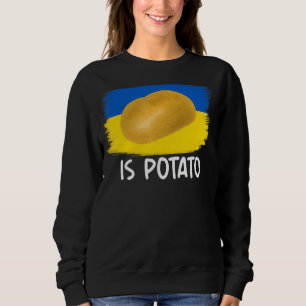 Wird die Kartoffel wie im späten Nachtfernsehen ge Sweatshirt