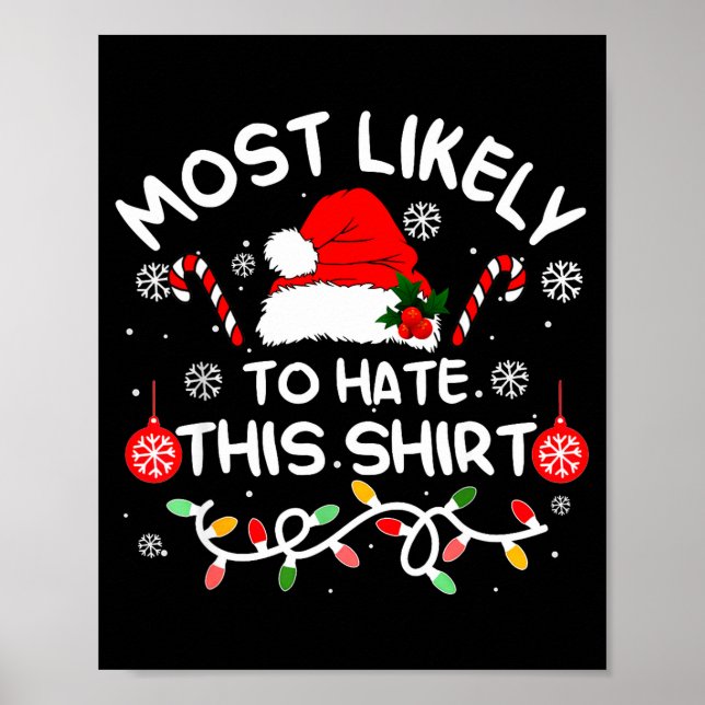 Wird dieses Shirt am meisten hassen Weihnachten Fa Poster (Vorne)