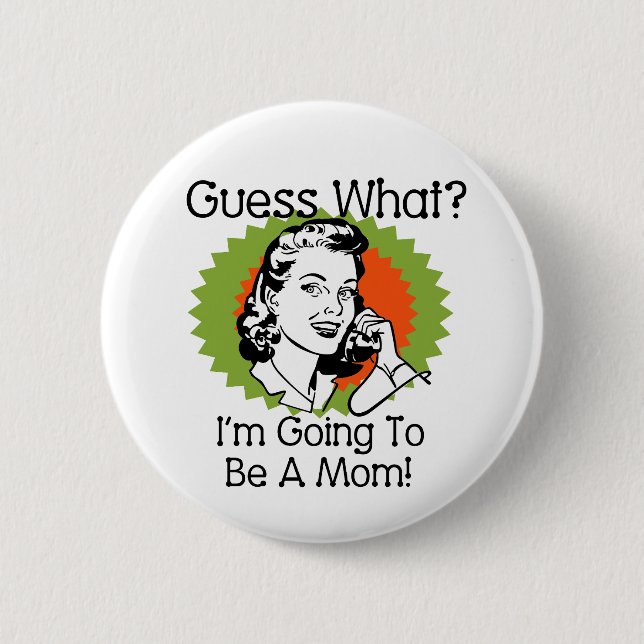 Wird eine Mama grün Orange Button (Vorderseite)