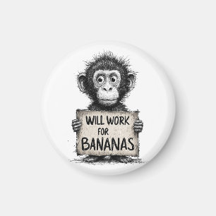 Wird für Bananen arbeiten - Humorvolle Affenskizze Magnet