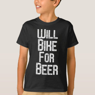 Wird für Bier Fahrrad fahren Shirt Lustiges Mounta