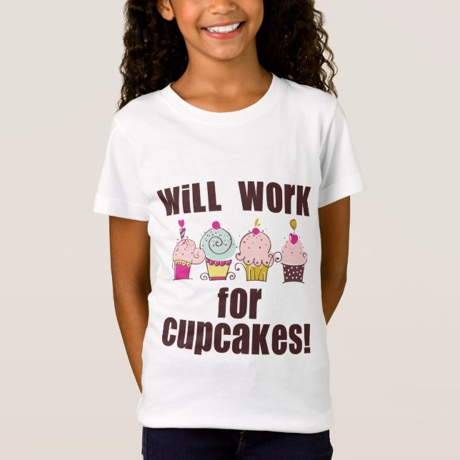 Wird für Cupcakes Kids T - Shirt arbeiten (Vorderseite)
