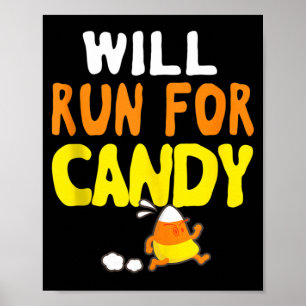 Wird für Süßigkeiten laufen Funny Halloween Läufer Poster