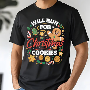 Wird für Weihnachtsplätzchen laufen Lustiger Weihn T-Shirt