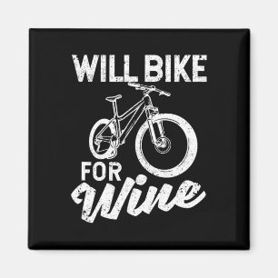 Wird für Wein Radfahren Lustige Radfahrer Fahrrad Magnet