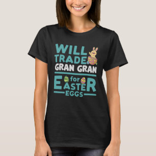 Wird Gran Gran Gran für Ostereier Familie Relati T-Shirt