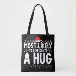 Wird höchstwahrscheinlich Santa Claus an Weihnacht Tasche