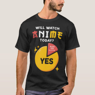 Wird ich sehen, wie Anime heute Japan Kawaii Manga T-Shirt