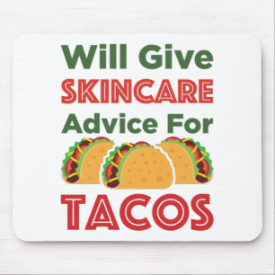 wird Ihnen Rat zur Pflege von Tacos Esthetician ge Mousepad