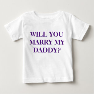 "WIRD IHR MEIN DADDY VERHEIRATEN" - T - Shirt des 