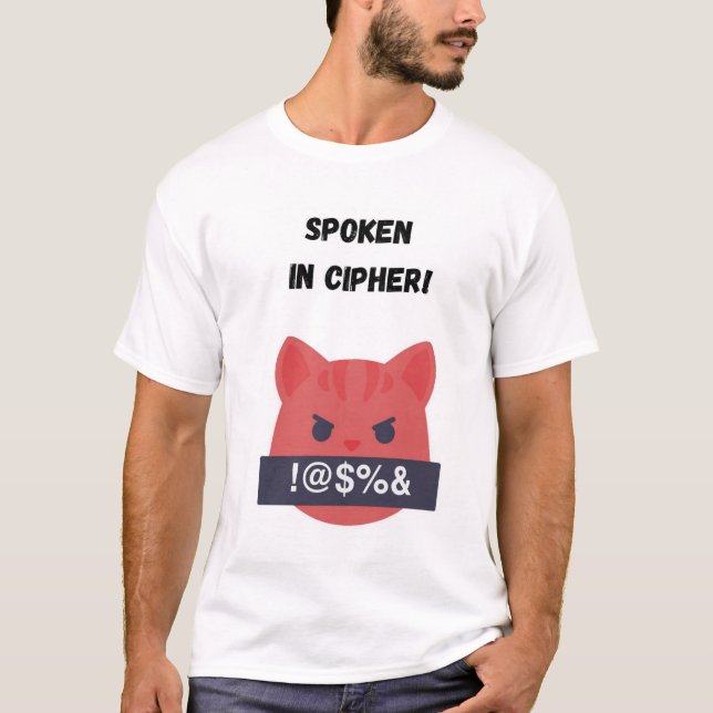 Wird in Chiffre gesprochen! Funny Cat T-Shirt (Vorderseite)