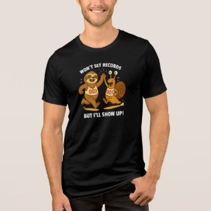 Wird keine Rekorde aufstellen – Faultier- und Schn Tri-Blend Shirt