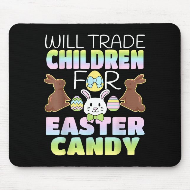 Wird Kinder für Oster Süßigkeiten tauschen Süße El Mousepad (Vorne)