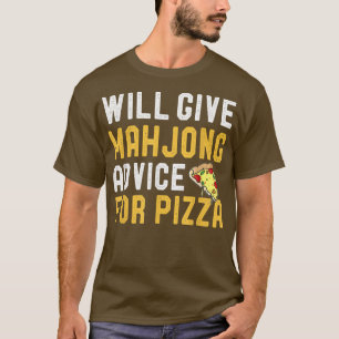 Wird Mahjong Rat für Pizza Funny Tile Base geben T-Shirt