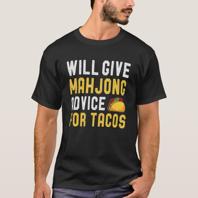 Wird Mahjong Ratschläge für Tacos Tile-basiertes S T-Shirt (Vorderseite)