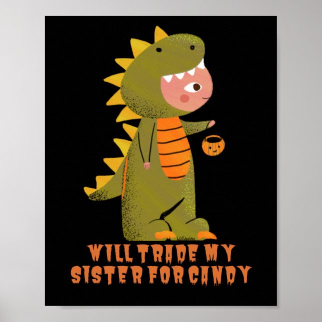 WIRD MEINE SCHWESTER FÜR CANDY lustigen halloween  Poster (Vorne)