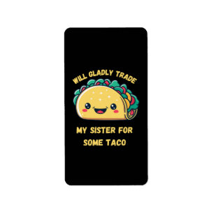 Wird meine Schwester von Tacos tauschen Adressaufkleber