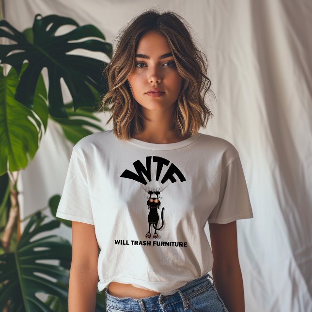 Wird Möbel zerstören T-Shirt (Von Creator hochgeladen)
