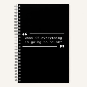 Wird OK sein Positiver Spruch Notizbuch